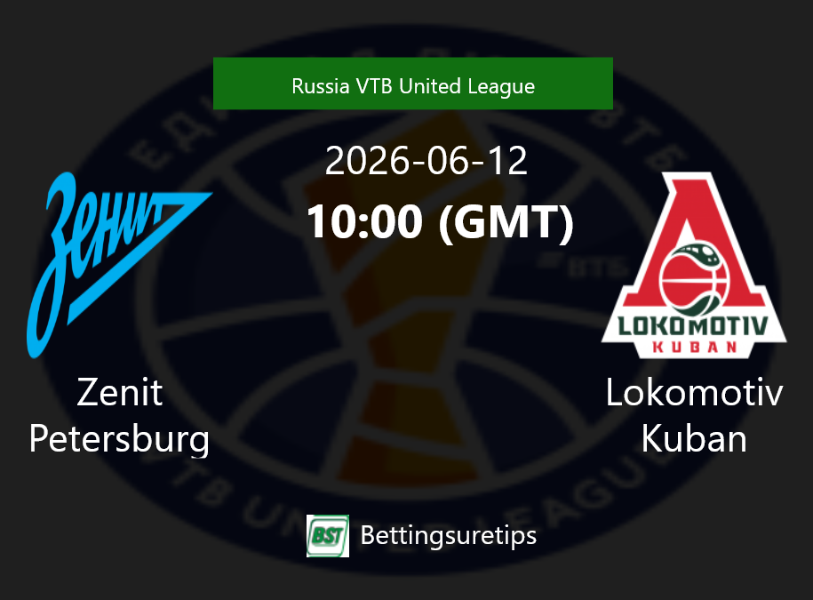 Zenit Petersburg vs Lokomotiv Kuban Prediction and Pick - Russia VTB United League Zenit Petersburg vs Lokomotiv Kuban Prediction and Pick - Russia VTB United League